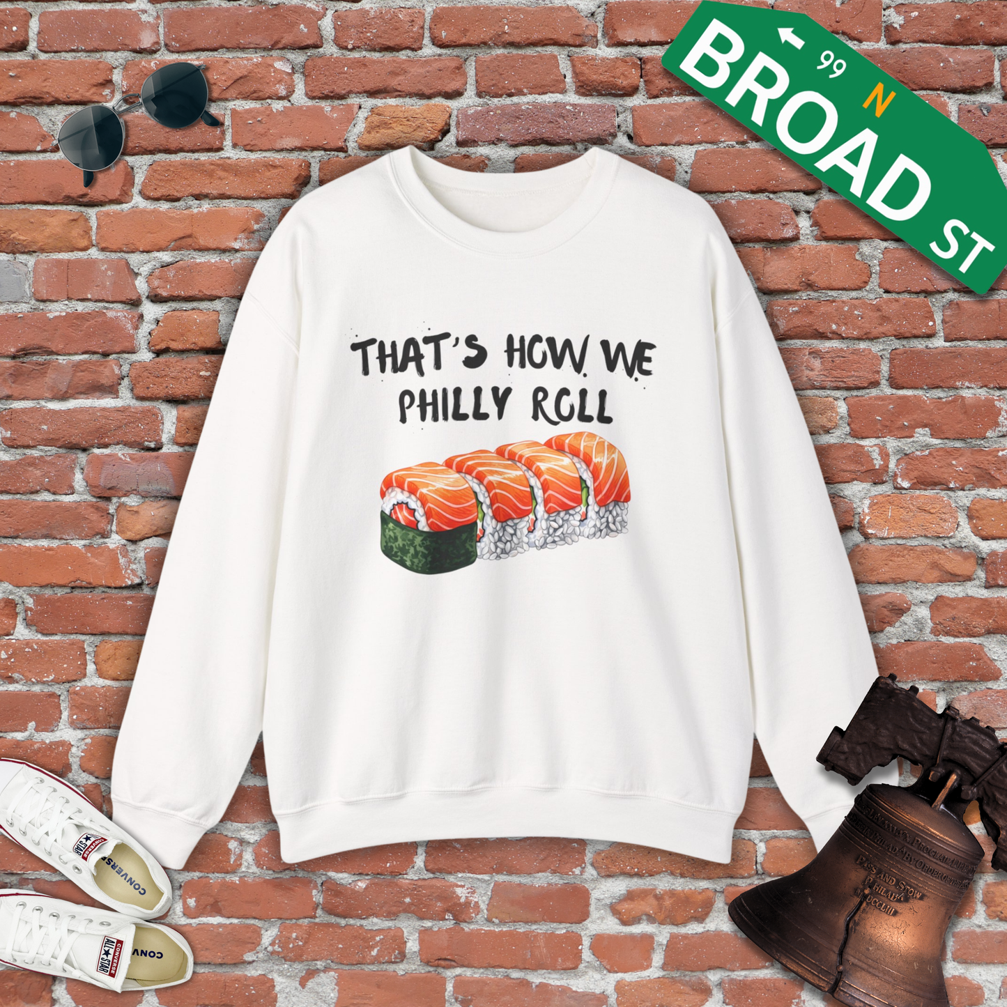 That's How We Philly Roll Crewneck